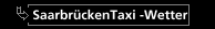 Saarbr&uuml;ckenTaxi -Wetter