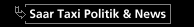 Saar Taxi Politik & News